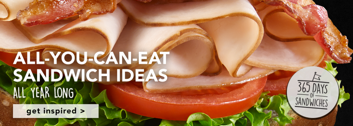 All-You-Can-Eat Sandwich Ideas